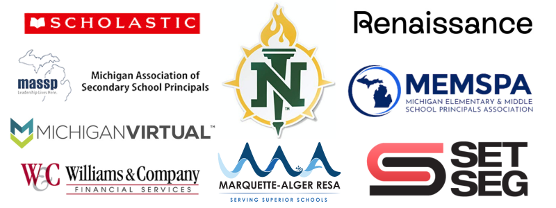 Sponsors: Northern Michigan University, Scholastic, MASSP, Michigan Virtual, Williams & Company, Marquette-Alger RESA, Renaissance, MEMSPA, SET-SEG.